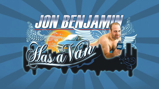 Jon Benjamin Has a Van