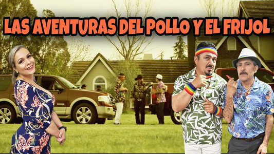 Las Aventuras Del Pollo Y El Frijol
