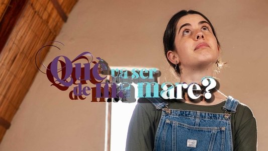 Què va ser de ma mare?