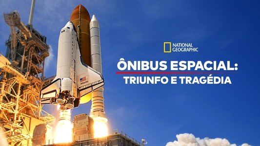 The Space Shuttle: Triumph and Tragedy