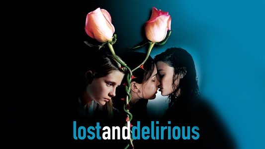 Lost and Delirious