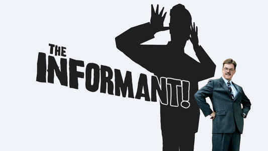 The Informant!