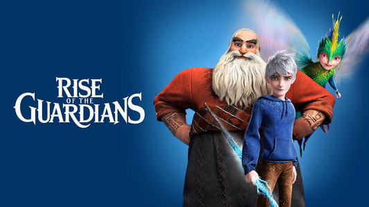 Rise of the Guardians