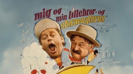 Mig og min lillebror og storsmuglerne