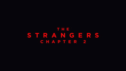 The Strangers: Chapter 2