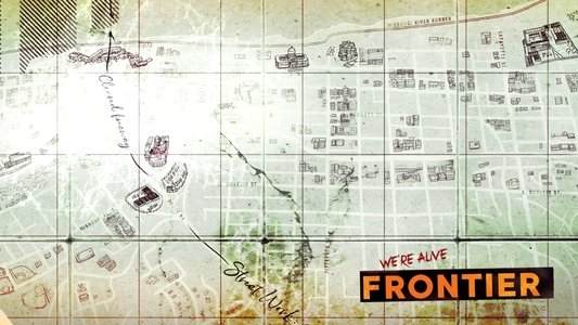 We're Alive: Frontier