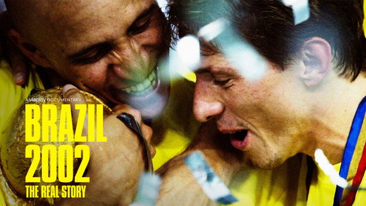 Brasil 2002: Os Bastidores do Penta