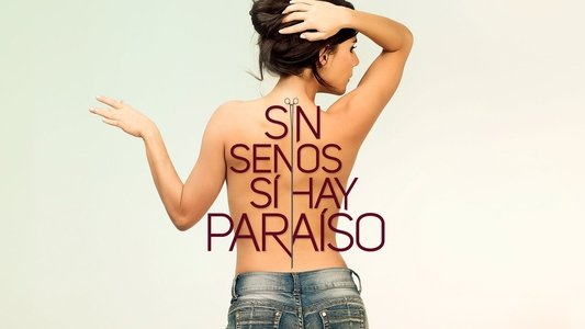 Sin senos sí hay paraíso