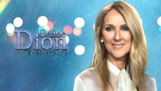 Celine Dion: The Heart Goes On