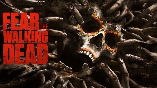 Fear the Walking Dead