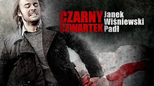 Czarny Czwartek. Janek Wiśniewski padł