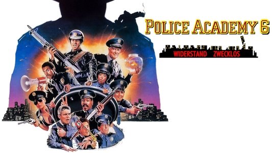 Police Academy 6: City Under Siege