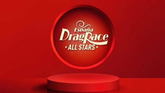 Drag Race España All Stars