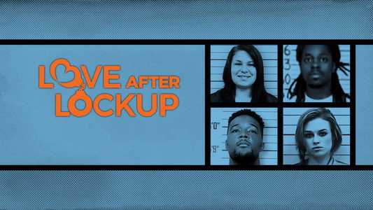 Love After Lockup