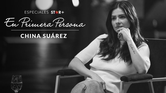 Especiales Star+. En primera persona: China Suárez