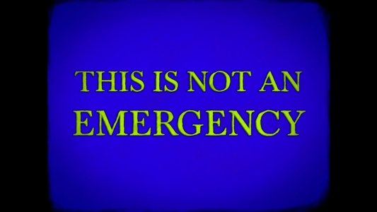THIS IS NOT AN EMERGENCY