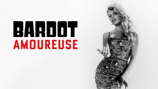 Bardot Amoureuse