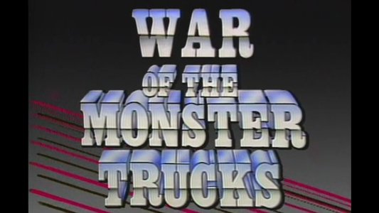 War of the Monster Trucks