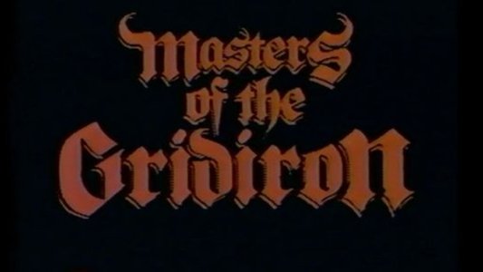 Masters Of The Gridiron