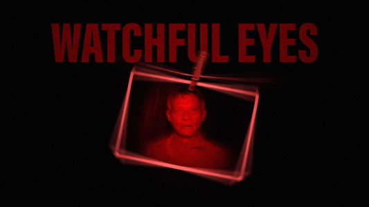 Watchful Eyes