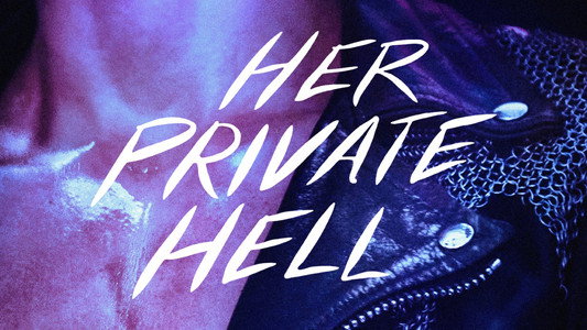 Her Private Hell