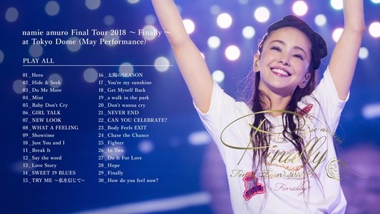 Namie Amuro Final Tour 2018 - Finally 5月東京ドーム公演