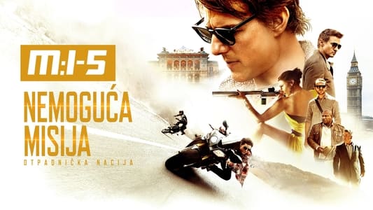 Mission: Impossible - Rogue Nation