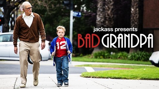 Jackass Presents: Bad Grandpa