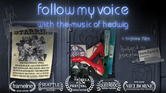 Follow My Voice: With the Music of Hedwig