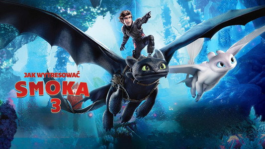 How to Train Your Dragon: The Hidden World