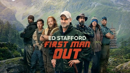 Ed Stafford: First Man Out