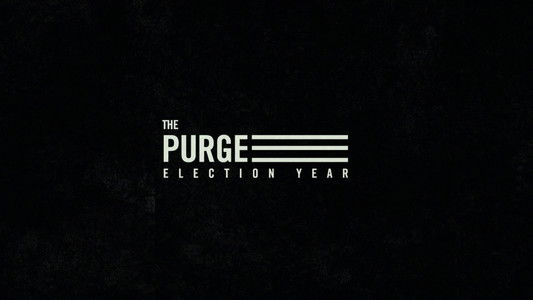 The Purge: Election Year