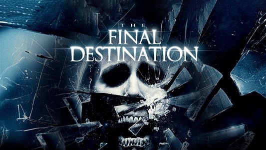 The Final Destination