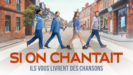 Si on chantait
