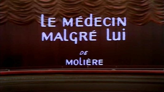 Le Médecin malgré lui