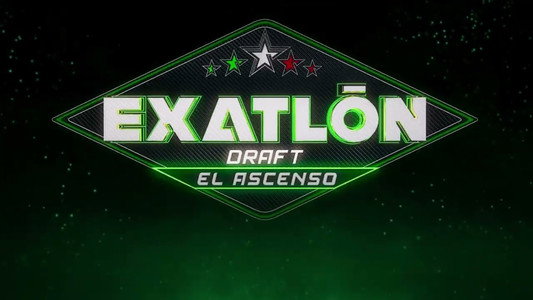 Exatlón Draft: el ascenso