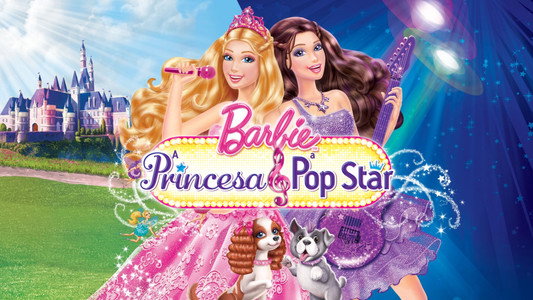Barbie: The Princess & the Popstar