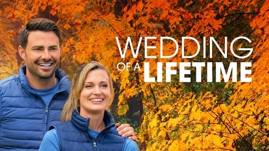 Wedding of a Lifetime