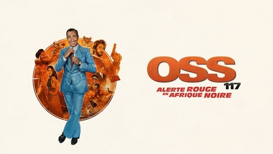 OSS 117 : Alerte rouge en Afrique noire