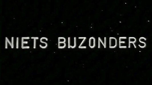 Niets bijzonders