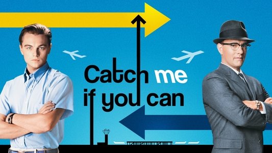 Catch Me If You Can