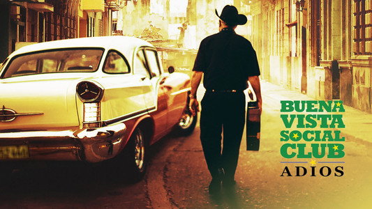 Buena Vista Social Club: Adios