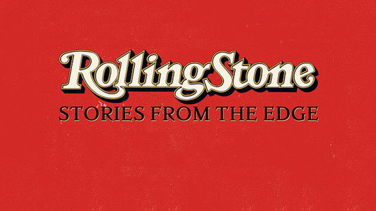 Rolling Stone: Stories From the Edge