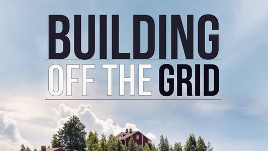 Building Off the Grid