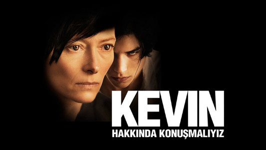 We Need to Talk About Kevin