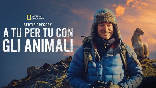 Animals Up Close with Bertie Gregory