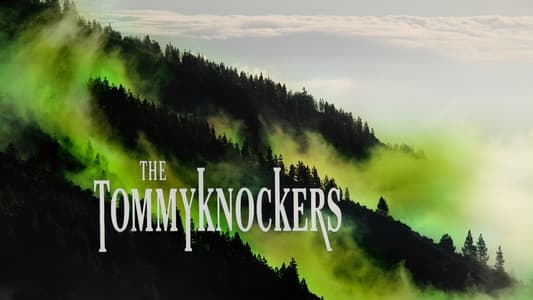 The Tommyknockers