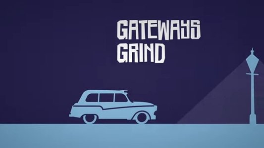 Gateways Grind