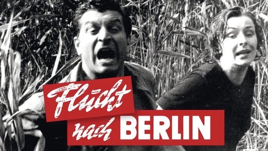 Flucht nach Berlin