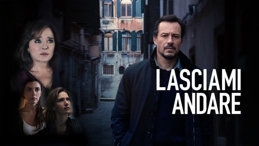 Lasciami andare
